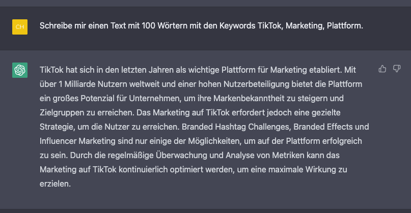 Ein Screenshot als Beispiel für die Nutzung von ChatGPT im Content-Marketing mit dem Prompt "Schreibe mir einen Text mit 1000 Wörtern mit den Keywords TikTok, Marketing, Plattform".